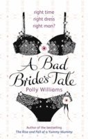 A Bad Bride's Tale (h�ftad)