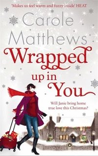 Wrapped Up In You (h�ftad)