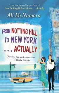 From Notting Hill to New York... Actually (h�ftad)