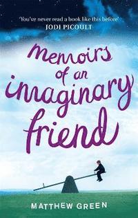 Memoirs of an Imaginary Friend (h�ftad)