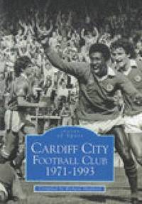 Cardiff City Football Club, 1971-1993 (h�ftad)