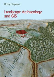 Landscape Archaeology and GIS (h�ftad)