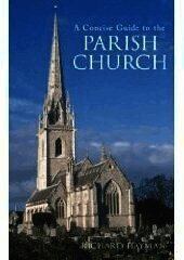 A Concise Guide to the Parish Church (h�ftad)