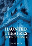 Haunted Theatres of East Sussex (h�ftad)