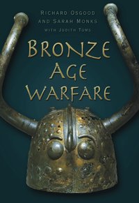 Bronze Age Warfare (h�ftad)