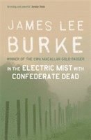 In the Electric Mist with Confederate Dead (h�ftad)