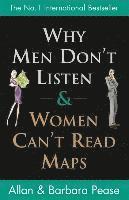 Why Men Don't Listen and Women Can't Read Maps (inbunden)
