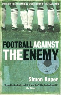 Football Against the Enemy (h�ftad)