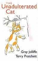 The Unadulterated Cat (inbunden)