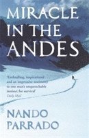Miracle In The Andes (h�ftad)