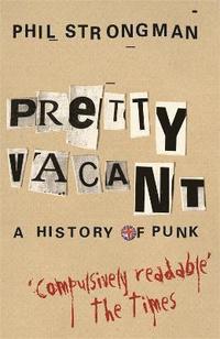 Pretty Vacant (h�ftad)