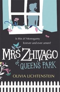Mrs Zhivago Of Queen's Park (h�ftad)