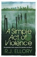 A Simple Act of Violence (h�ftad)
