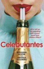 Celebutantes (h�ftad)