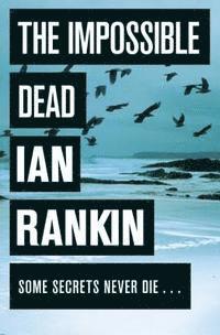The Impossible Dead (inbunden)