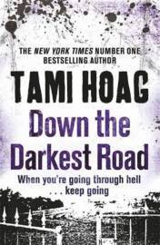 Down the Darkest Road (h�ftad)