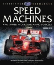 Kingfisher Knowledge: Speed Machines (h�ftad)