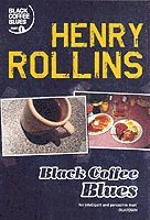 Black Coffee Blues (h�ftad)
