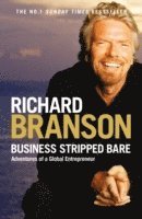 Business Stripped Bare (h�ftad)