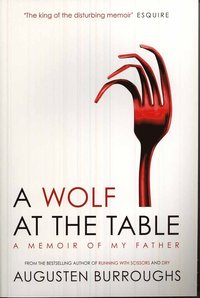 A Wolf at the Table (inbunden)