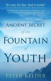 The Ancient Secret of the Fountain of Youth (h�ftad)