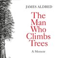 Man Who Climbs Trees