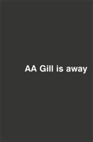 AA Gill is Away (h�ftad)