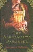 The Alchemist's Daughter (h�ftad)
