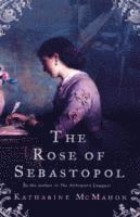 The Rose of Sebastopol (h�ftad)