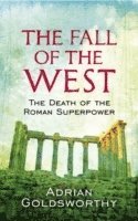 Fall Of The West (h�ftad)