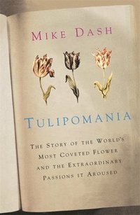 Tulipomania (h�ftad)