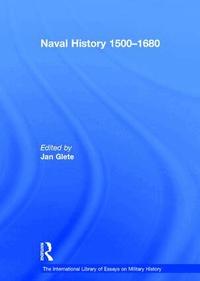 Naval History 1500-1680 (inbunden)