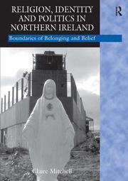 Religion, Identity and Politics in Northern Ireland (h�ftad)