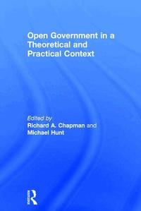 Open Government in a Theoretical and Practical Context (h�ftad)