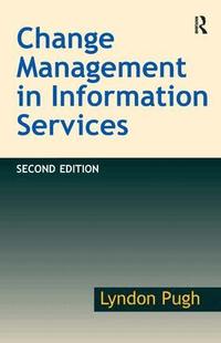 Change Management in Information Services (h�ftad)