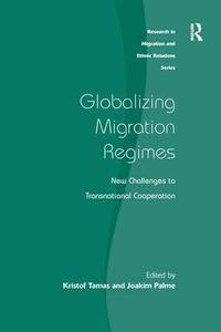 Globalizing Migration Regimes (h�ftad)