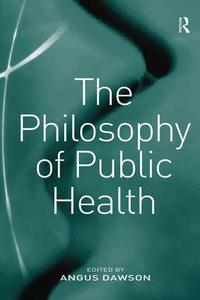 The Philosophy of Public Health (h�ftad)