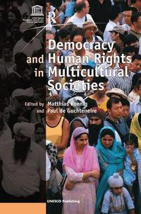 Democracy and Human Rights in Multicultural Societies (h�ftad)
