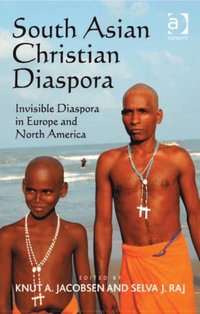 South Asian Christian Diaspora (inbunden)