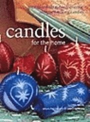 Candles For The Home (inbunden)