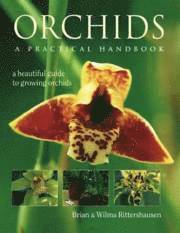 Orchids: A Practical Handbook (h�ftad)