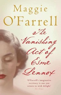 The Vanishing Act of Esme Lennox (h�ftad)