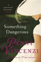 Something Dangerous (h�ftad)