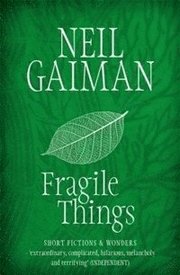 Fragile Things (h�ftad)