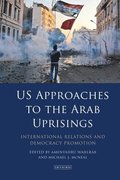 US Approaches to the Arab Uprisings