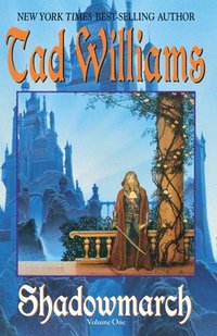 Shadowmarch: Volume One (h�ftad)