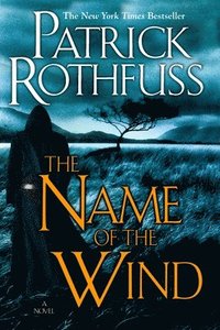 The Name of the Wind (the Kingkiller Chronicle: Day One) (kartonnage)