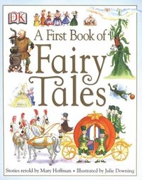 A First Book of Fairy Tales (h�ftad)