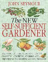 The New Self-Sufficient Gardener (h�ftad)