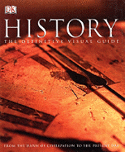 History: The Definitive Visual Guide (inbunden)